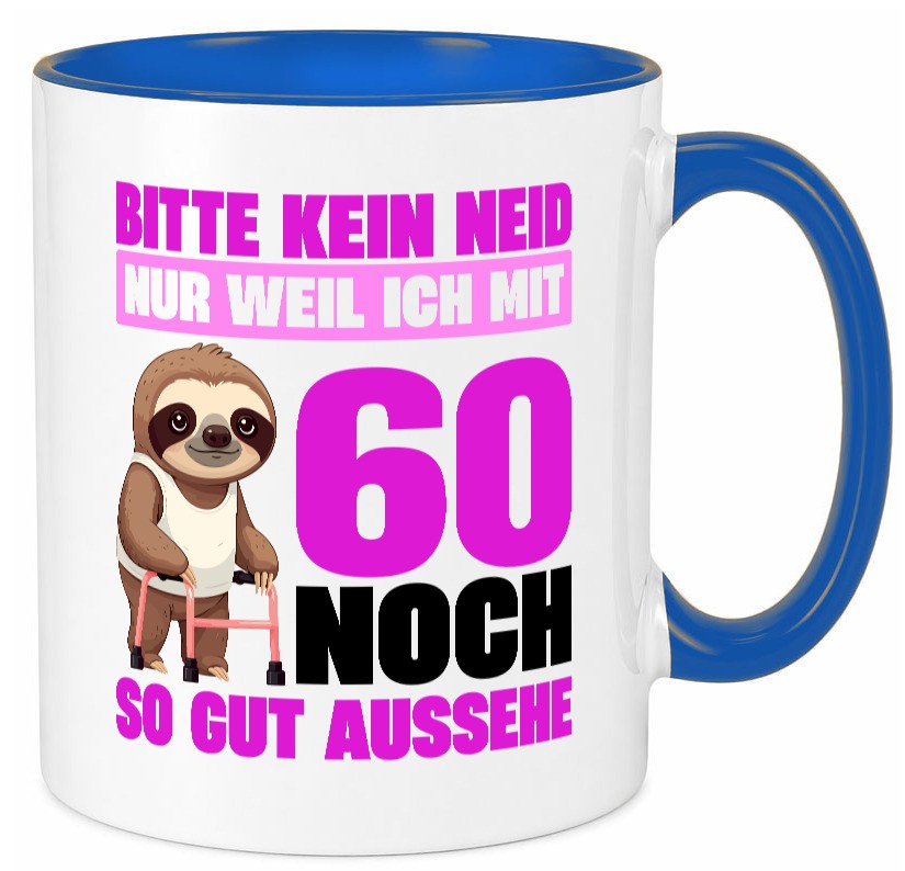 60. Geburtstag | Bitte kein neid Faultier 60 Jahre v2 Geschenk Geschenkidee Tasse