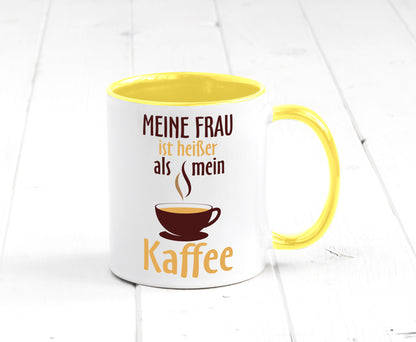 Meine Frau ist heißer als Kaffee | Ehe Partnerschaft Geschenk Humor