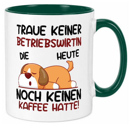 Traue keiner Betriebswirtin | Betriebswirtschaft Geschenkidee Humor Tasse