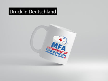 MFA Superheldin | Frauen Beruf Spruch Tasse Humor Geschenk Arbeit Kollegen Büro