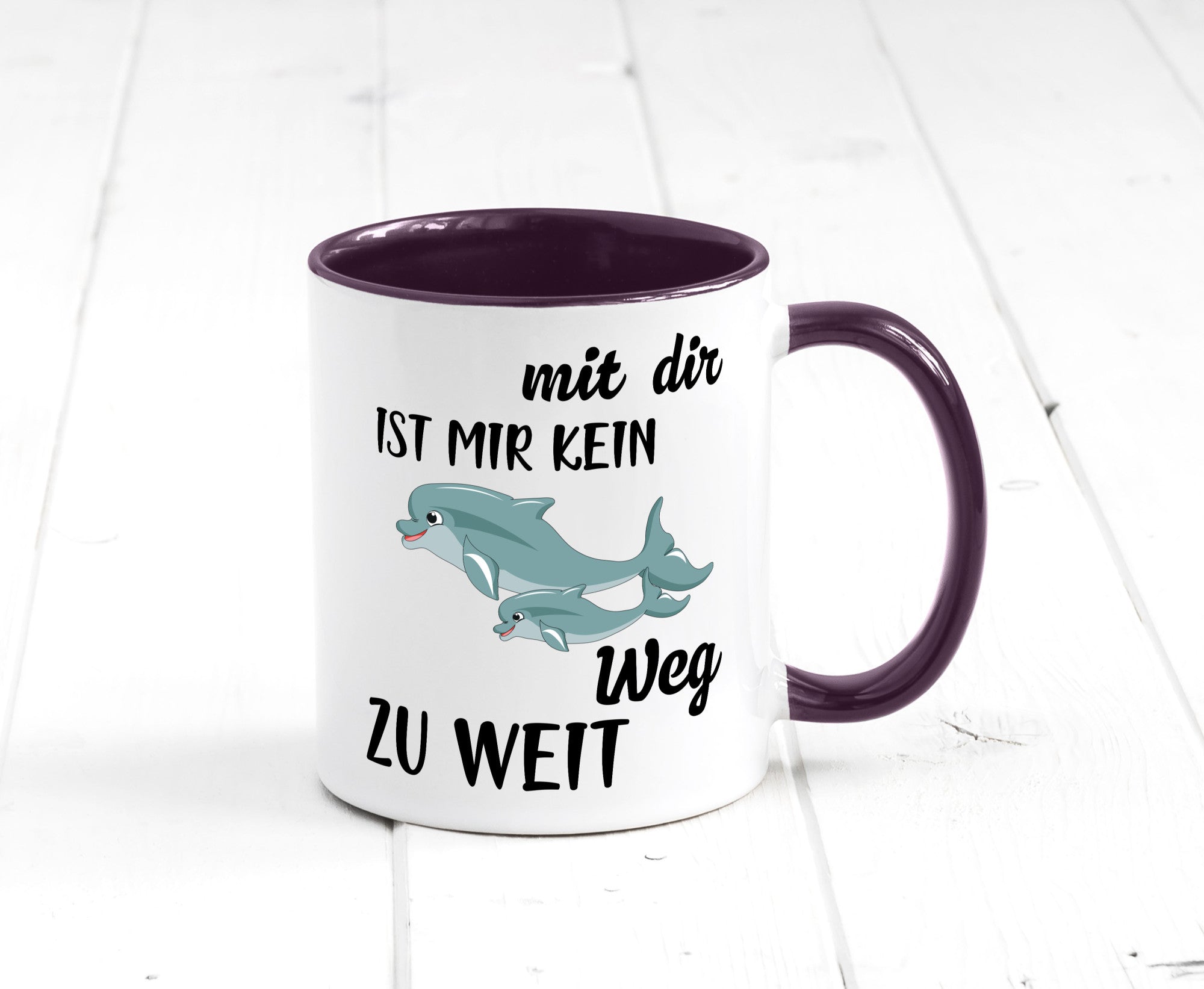 Mir dir ist kein weg zu weit | Delphin Beste Freunde Humor Geschenkidee Tasse