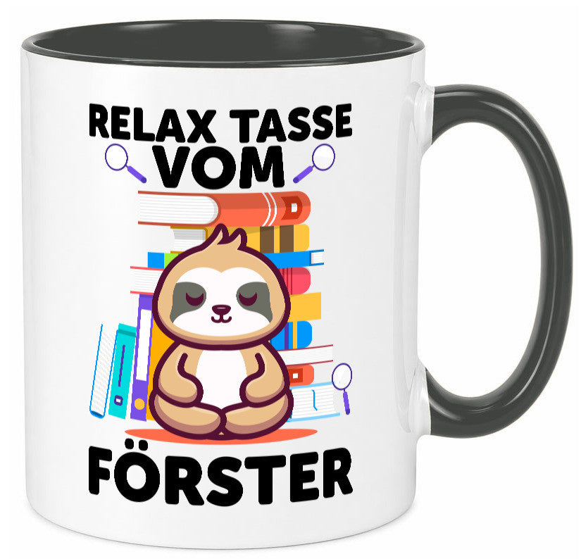 Relax Tasse: Förster | Forst Arbeit Geschenk Kollegen Büro lustiger Spruch Tasse