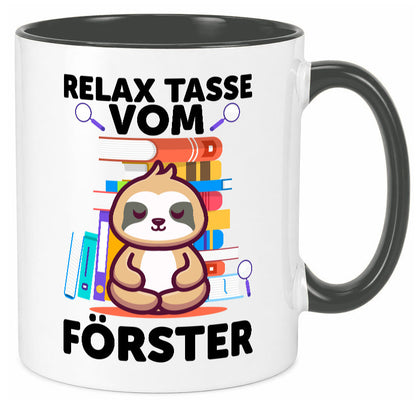 Relax Tasse: Förster | Forst Arbeit Geschenk Kollegen Büro lustiger Spruch Tasse