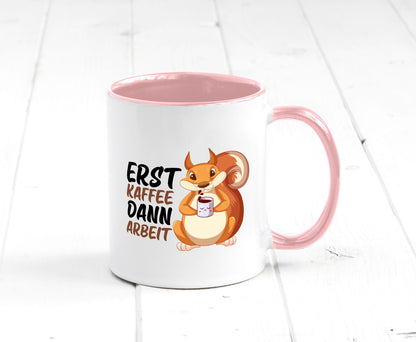 Erst Kaffee dann Arbeit | Büro Eichhörnchen Kaffeefreund Humor Kollegen