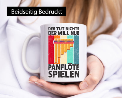 Will nur Panflöte Spielen | Panflötenspieler lustig Humor Geschenkidee Geschenk