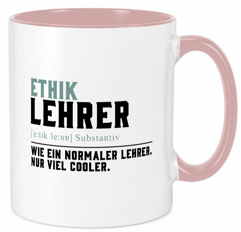 Ethiklehrer | Lehrer Unterricht Lieblingslehrer Humor Geschenkidee Tasse