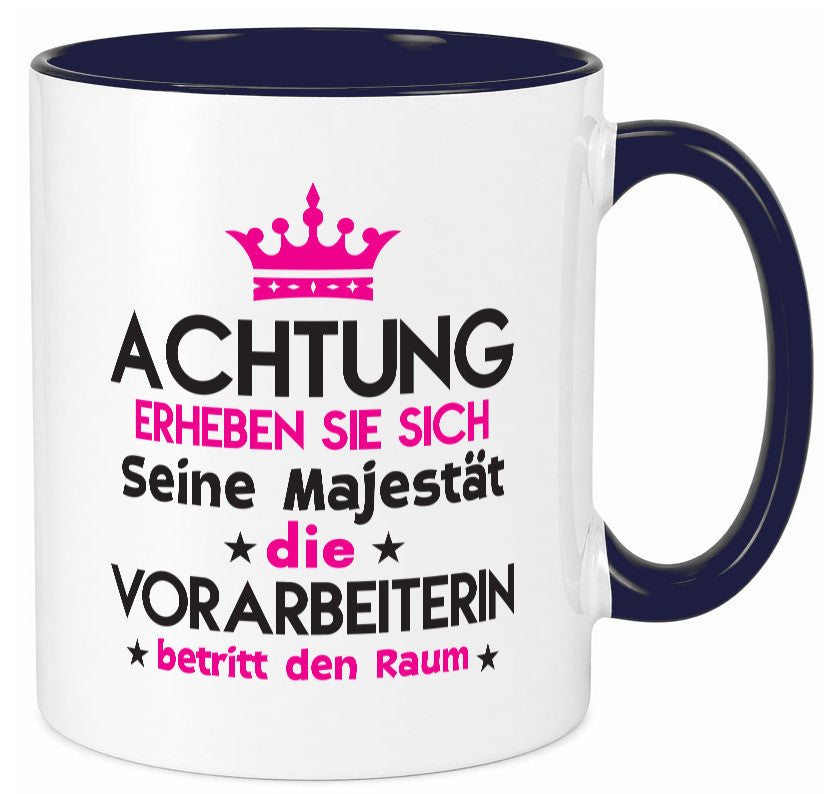 Seine Majestät Vorarbeiterin | Kollegin Teamleiter lustig Arbeit Kollegen Büro