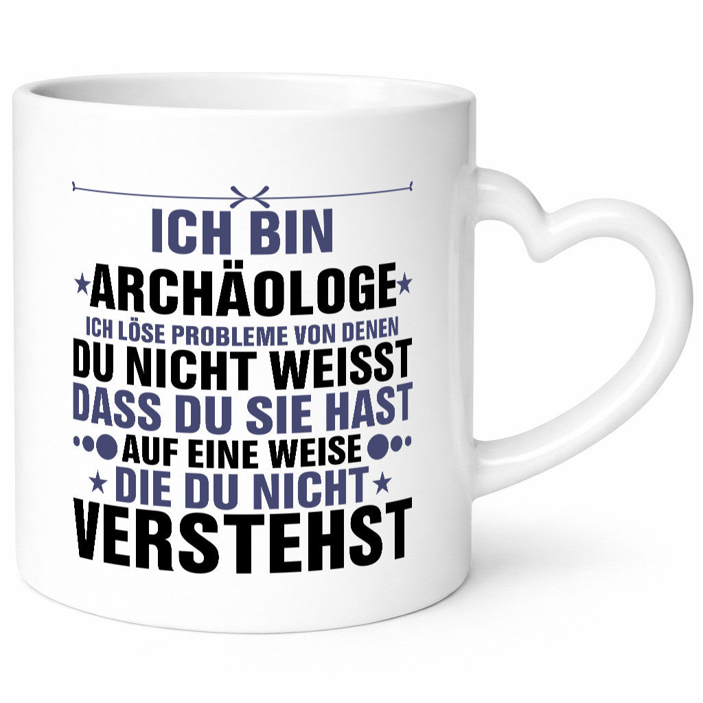 Löse Probleme: Archäologe | Archäologie Forscher lustig Humor Geschenkidee