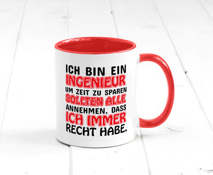 Ich bin Ingenieur Geschenkidee Humor Tasse