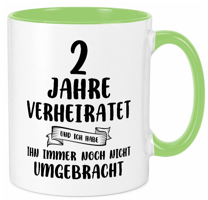 2 Jahre Verheiratet, immer noch am Leben! Humor Geschenkidee Tasse