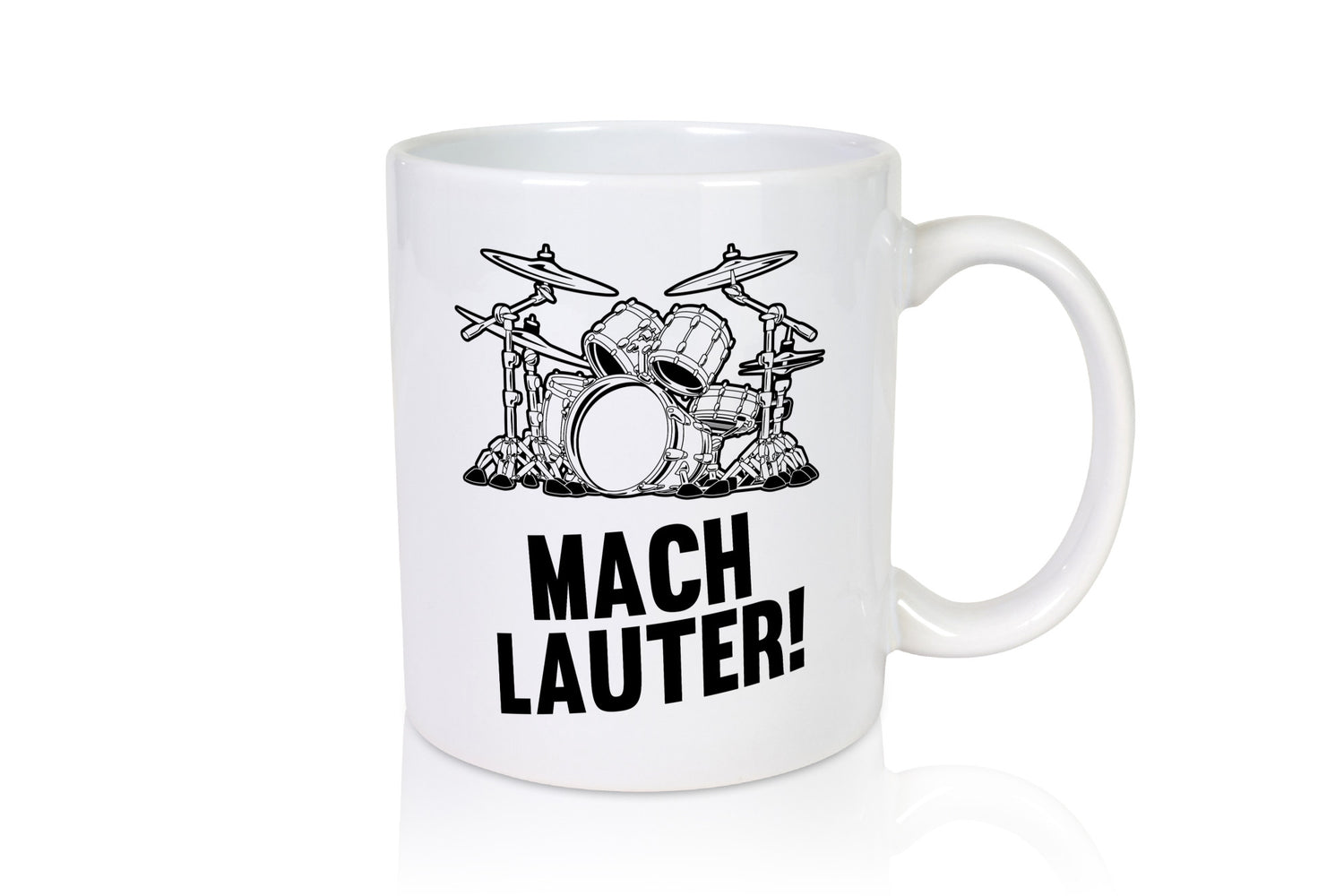 Mach lauter | Schlagzeug Band Musiker Geschenkidee Humor Tasse