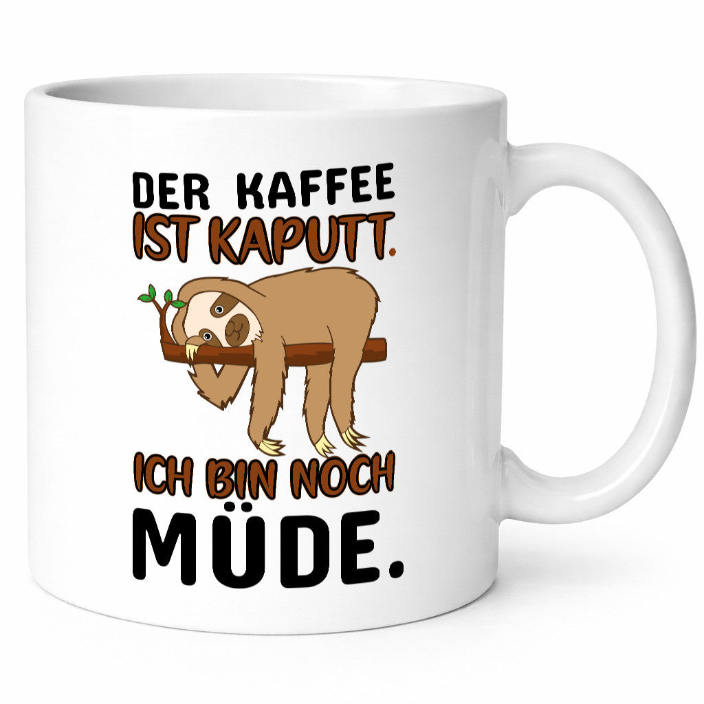Der Kaffee ist kaputt v2 Geschenk Humor Geschenkidee lustiger Spruch Tasse