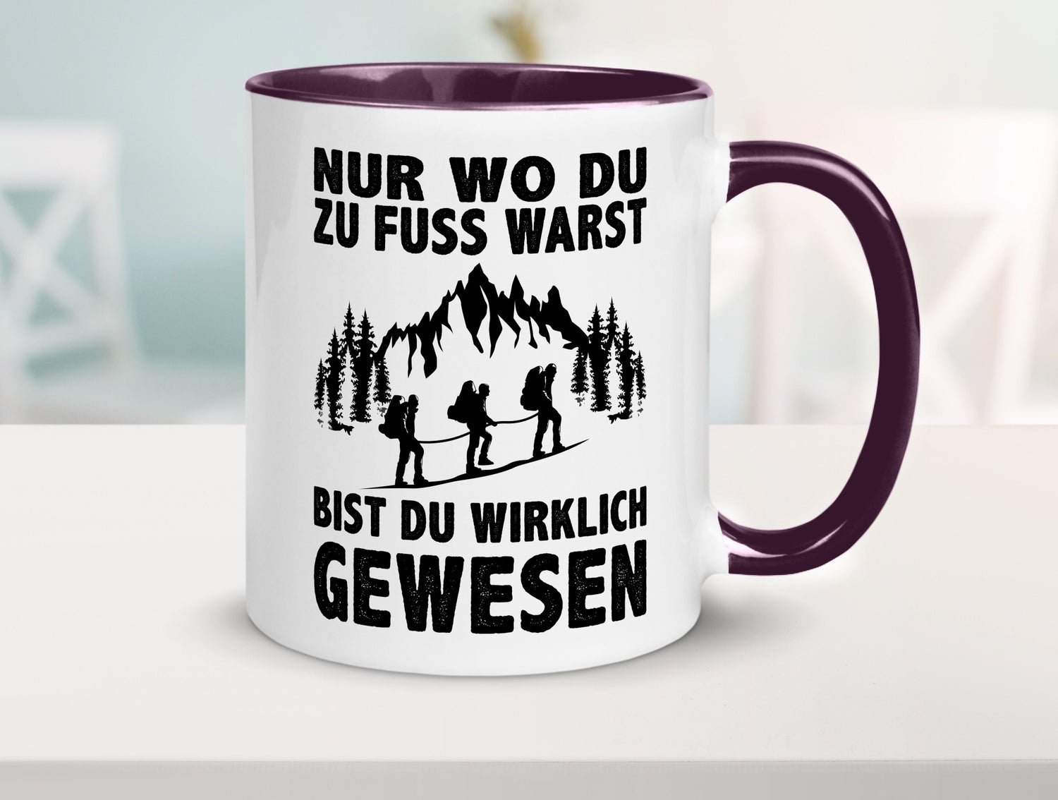Wo du zu Fuss warst, bist gewesen | Wanderer Berge lustiger Spruch Geschenk