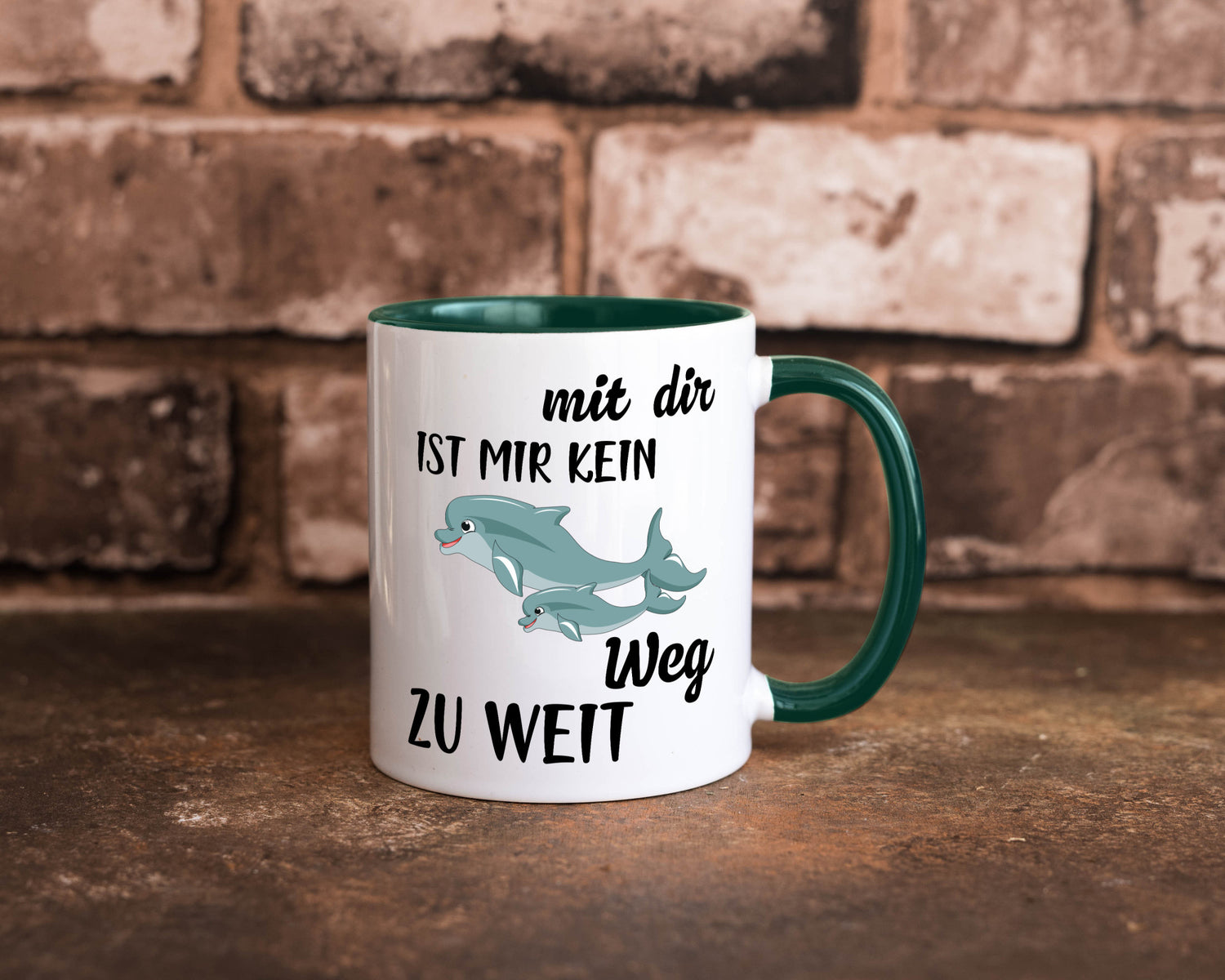 Mir dir ist kein weg zu weit | Delphin Beste Freunde Humor Geschenkidee Tasse