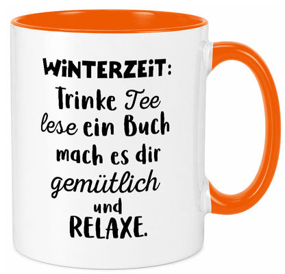 Winterzeit Trinke Tee und mach es dir Gemütlich Geschenkidee Humor Tasse