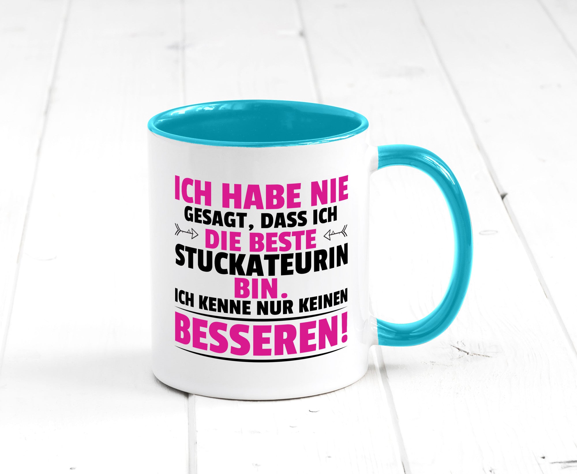 Keine Bessere Stuckateurin | Innenausbau lustiger Spruch Geschenk Humor