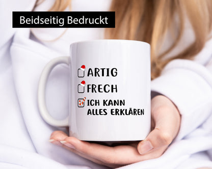 Weihnachten | Artig Frech lustiger Spruch Geschenk Humor Geschenkidee Tasse