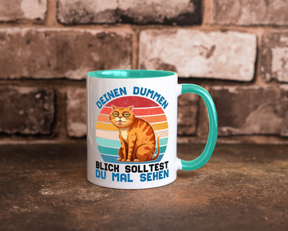 Deinen dummen Blick solltest du mal sehen | Katze Geschenkidee Tierliebhaber