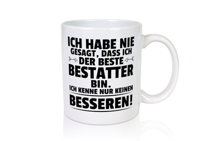 Der Beste Bestatter | Bestattung Totengräber lustig Humor Geschenkidee Geschenk
