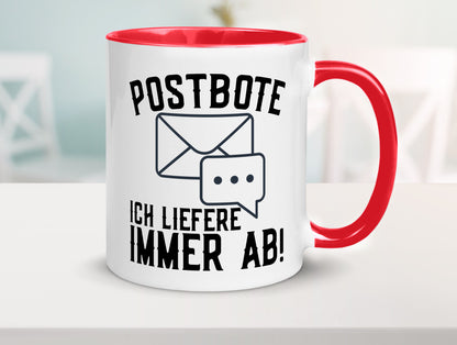 Ich liefere immer ab | Postbote Brief Zusteller Kurier Geschenk Humor