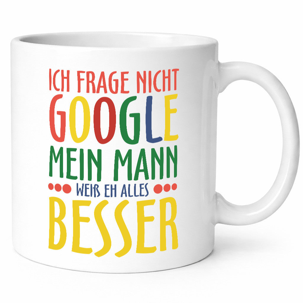 Mann weiß alles besser | Ehe Google Partnerschaft Humor Geschenkidee Tasse