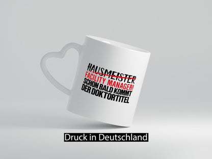 Facility Manager | Hausmeister Tasse Beruf Humor Geschenk Arbeit Kollegen Büro