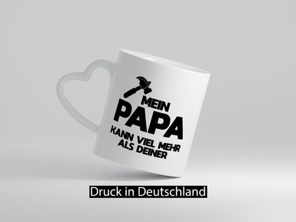 Mein papa kann viel mehr als deiner | Bester lustiger Spruch Geschenk Humor