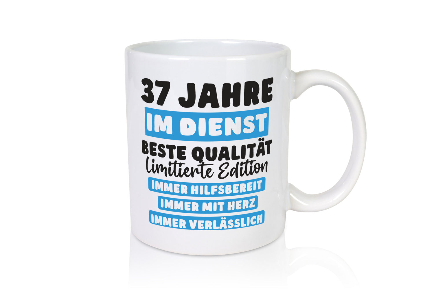 37 Jahre im Dienst | Jubiläum Arbeit v6 lustig Kollegen Büro Geschenk Tasse