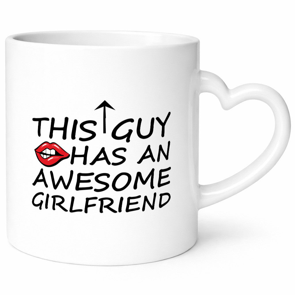 This Guy has an awesome Girlfriend lustig Humor Geschenkidee Geschenk Tasse