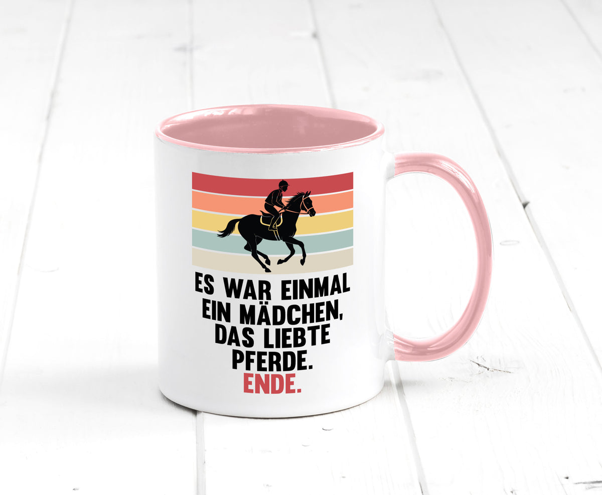 Es war einmal ein Mädchen das Liebte Pferde | lustig Humor Geschenkidee Tasse