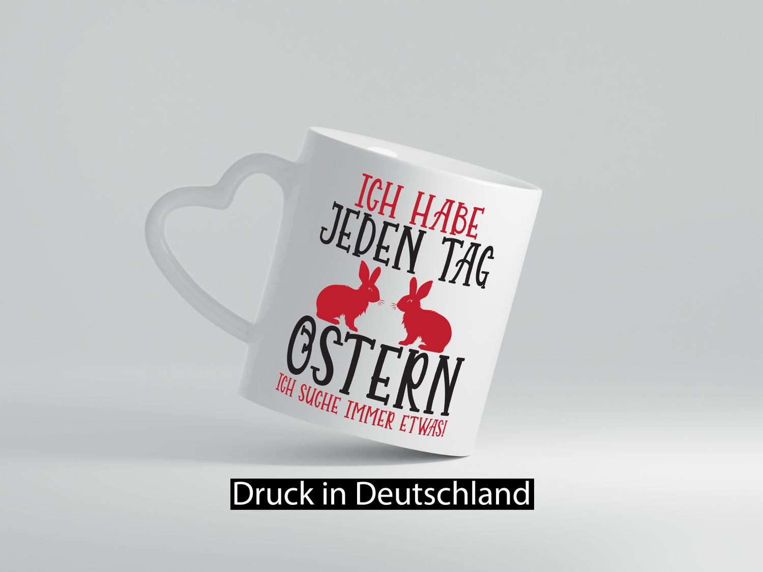 Ich habe jeden tag Ostern | Suche immer was v2 Geschenk Humor Geschenkidee