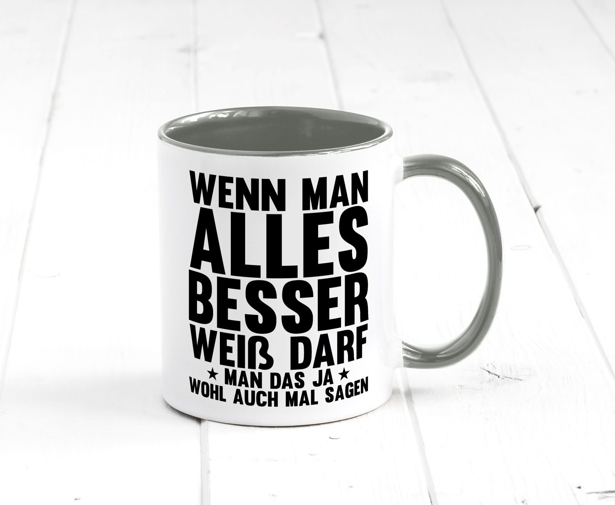 Sagen wenn man es besser weiß | Rechthaber Besserwisser lustiger Spruch
