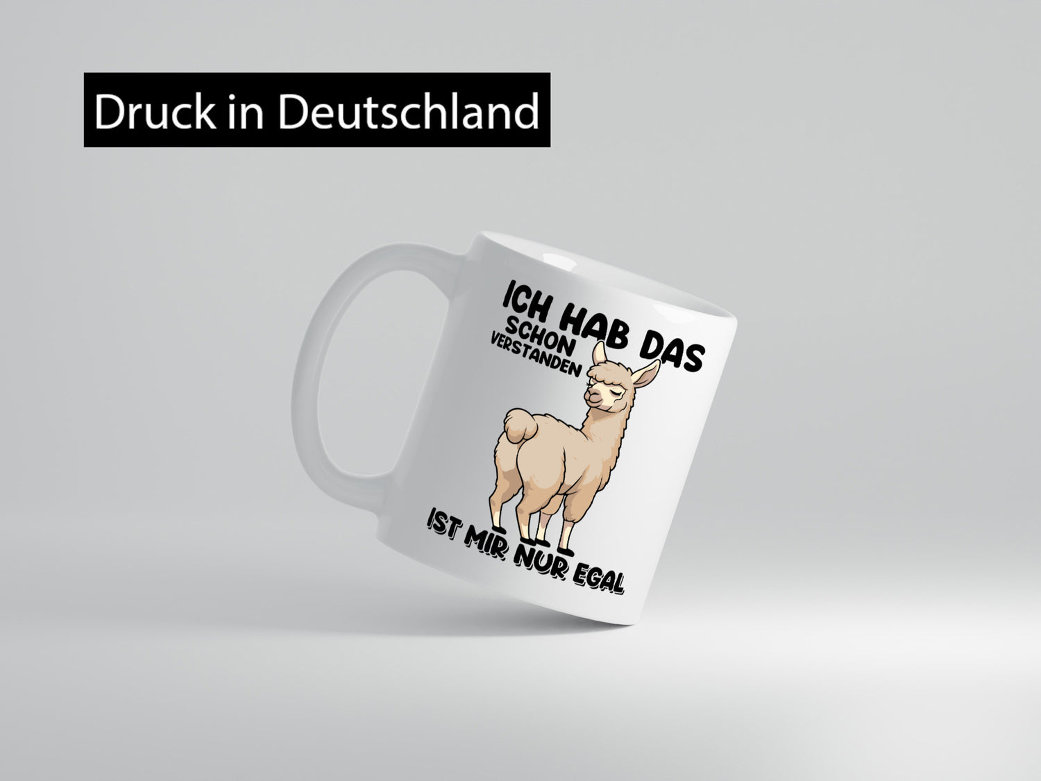 Hab ich verstanden ist mir nur egal | Lama Alpaka Geschenk Humor Geschenkidee