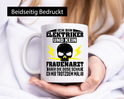 Ich bin Elektriker und kein Frauenarzt | Geschenk Humor Geschenkidee lustiger