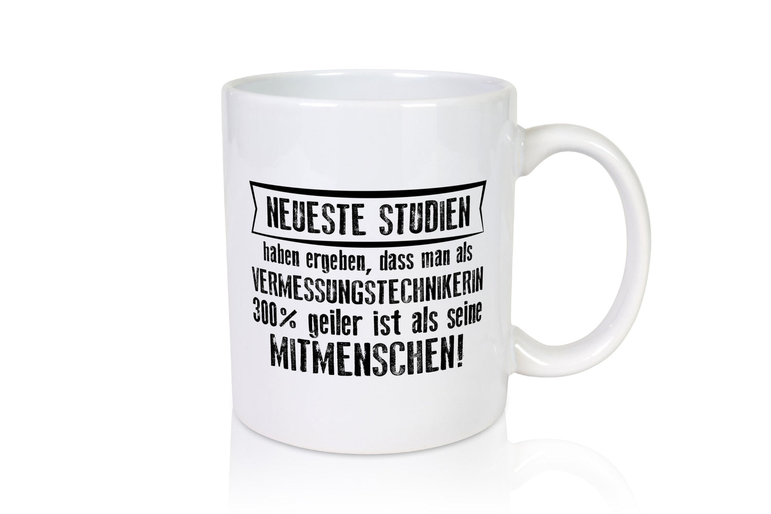 Neuste Studien: Vermessungstechnikerin | Techniker lustiger Spruch Geschenk
