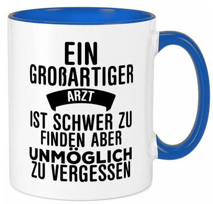 Großartiger Arzt | Dankeschön Tasse schöner Spruch Humor Geschenkidee
