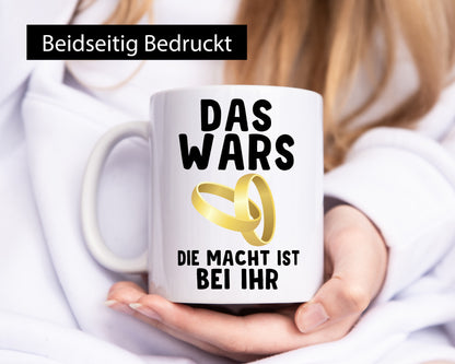 Die macht ist bei ihr | Hochzeit Tasse Ehemann Ehe Geschenk Humor Geschenkidee