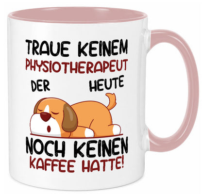 Traue keinem Physiotherapeut lustiger Spruch Geschenk Humor Geschenkidee Tasse