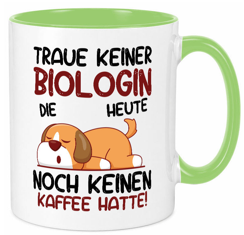 Traue keiner Biologin | Biologie Naturforscherin Geschenkidee Humor Tasse