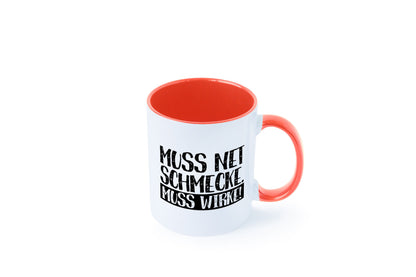 Muss net schmecken, wirken! | Medizin lustig Humor Geschenkidee Geschenk Tasse