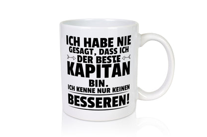 Keinen Besserer Kapitän | Schiffskapitän Schiff Humor Geschenkidee Tasse