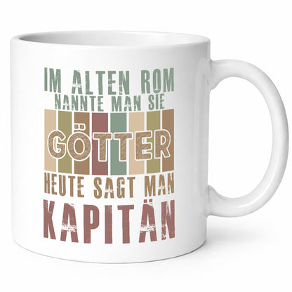 Heute sagt man: Kapitän | Schiffskapitän Schiff Geschenk Humor Geschenkidee