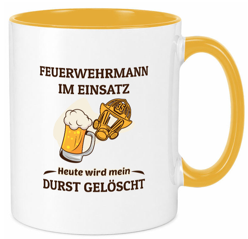 Heute wird mein durst gelöscht | Feuerwehrmann Bier lustiger Spruch Geschenk Tasse