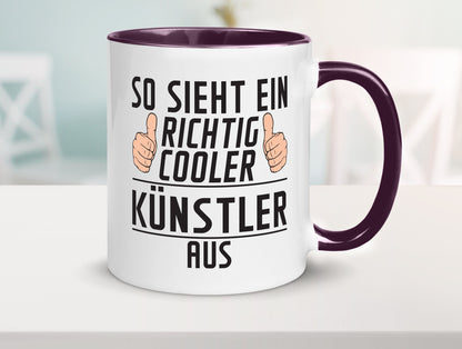 Richtig Cooler Künstler | Spruch lustig Kunst Geschenkidee Humor Tasse