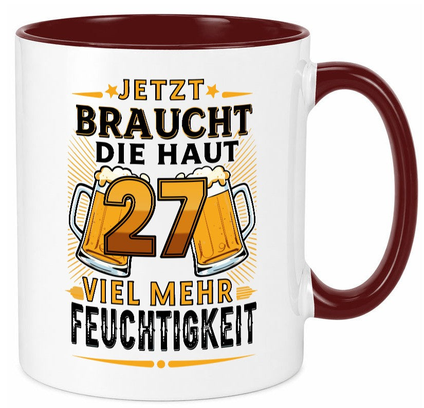 27 braucht die haut mehr Feuchtigkeit | 27. Geburtstag lustig Geschenkidee Tasse