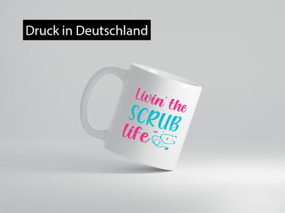 Livin the Scrub life | Stethoskop Tabletten Geschenkidee Humor Tasse