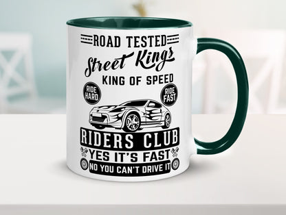 Street Kings Humor Geschenkidee Tasse