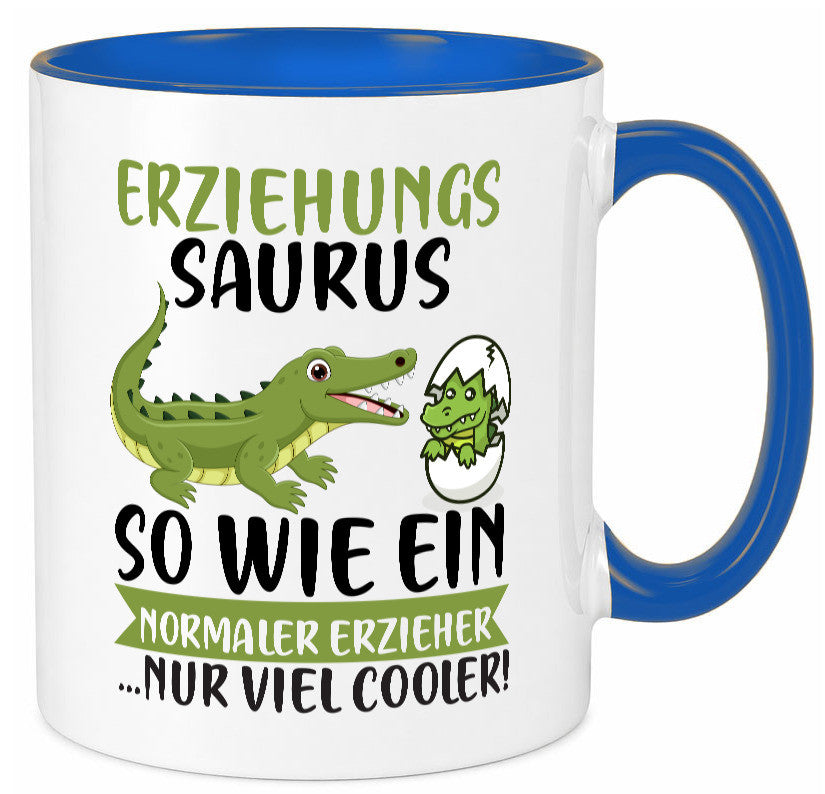 Erziehungsaurus | Kindergärtner Erzieherin Erzieher Humor Geschenkidee Tasse