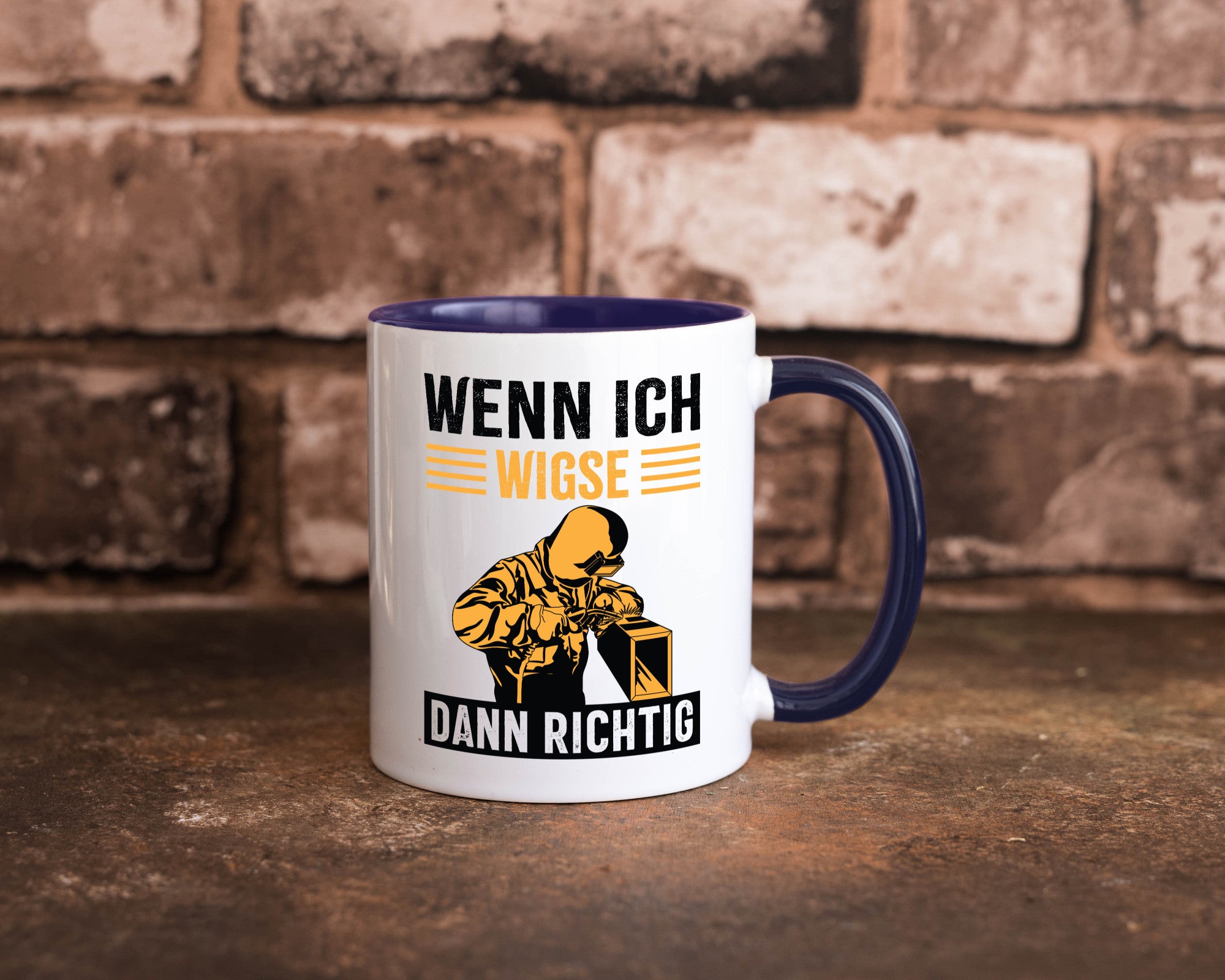 Wenn, dann richtig | Schweisser Geschenkidee Humor Tasse