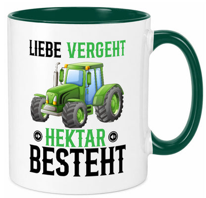 Liebe vergeht Hektar besteht | Traktor Bauer landwirt Humor Geschenkidee Tasse